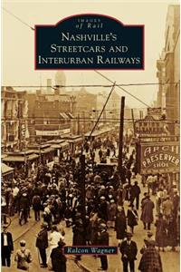 Nashville's Streetcars and Interurban Railways