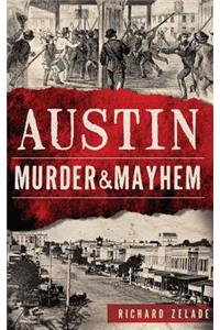 Austin Murder & Mayhem