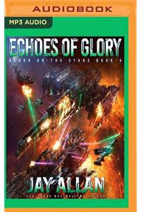 Echoes of Glory