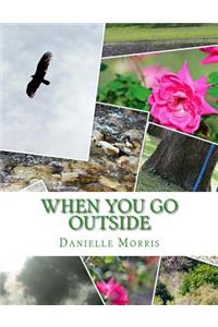 When You Go Outside
