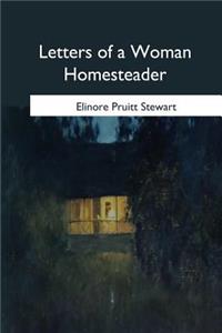 Letters of a Woman Homesteader