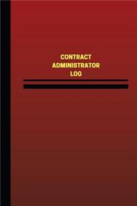 Contract Administrator Log (Logbook, Journal - 124 pages, 6 x 9 inches)