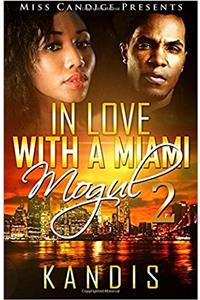 In Love with a Miami Mogul 2
