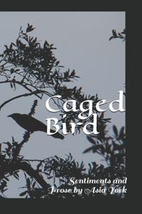 Caged Bird