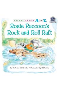 Rosie Raccoon's Rock and Roll Raft