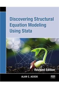 Discovering Structural Equation Modeling Using Stata