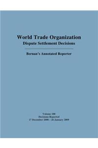 WTO Dispute Settlement Decisions: Bernan's Annotated Reporter