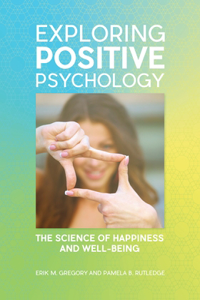 Exploring Positive Psychology