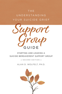 Understanding Your Suicide Grief Support Group Guide