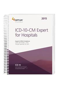 ICD-10-CM Expert for Hospitals Draft 2015 Spiral