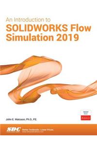 An Introduction to SOLIDWORKS Flow Simulation 2019