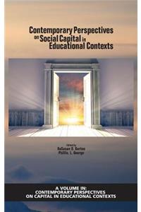 Contemporary Perspectives on Social Capital in Educational Contexts (hc)