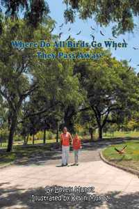 Where Do All Birds Go When They Pass Away