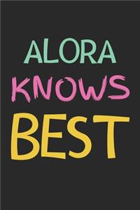 Alora Knows Best