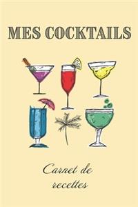 Mes Cocktails Carnet de Recettes
