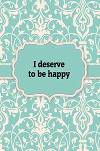 I deserve to be happy, Notebook
