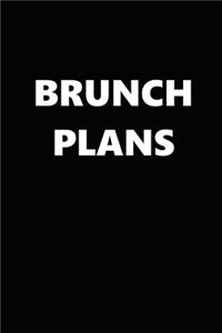 2020 Daily Planner Brunch Plans 388 Pages