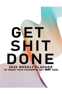 Get Shit Done