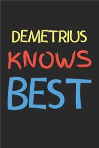 Demetrius Knows Best