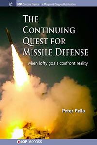 Continuing Quest for Missile Defense