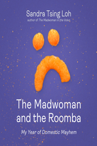The Madwoman and the Roomba