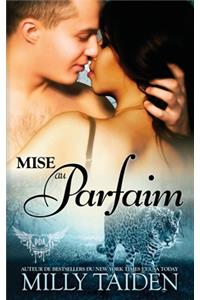 Mise Au Parfaim
