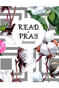R.E.A.D. and P.R.A.Y. Journal