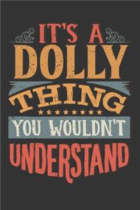 Its A Dolly Thing You Wouldnt Understand