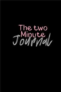 The Two Minute Journal