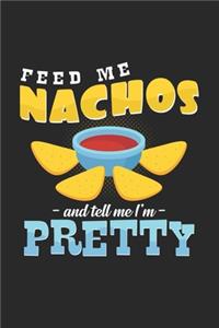 Feed me nachos