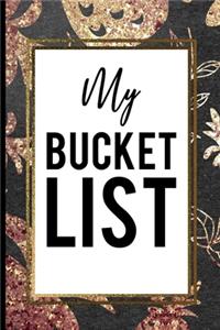 My Bucket List