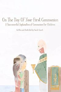 On The Day Of Your First Communion