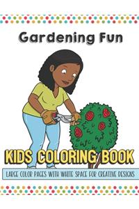 Gardening Fun Kids Coloring Book Large Color Pages With White Space For Creative Designs