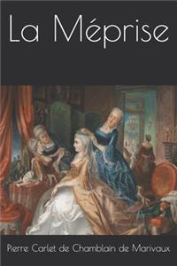La Méprise