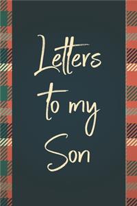 Letters To My Son