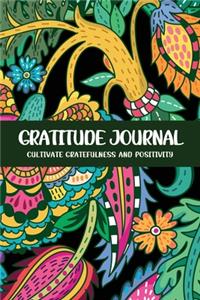 Gratitude Journal Cultivate Gratefulness and Positivity