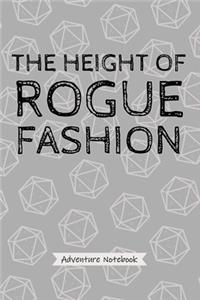 The Height of Rogue Fashion - Adventure Notebook