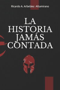 Historia Jamás Contada