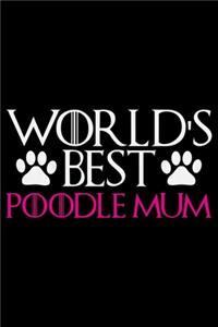 World's Best Poodle Mum