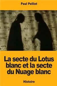 secte du Lotus blanc et la secte du Nuage blanc