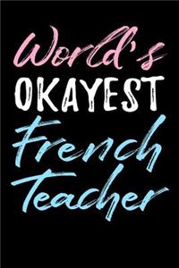 World's Okayest French Teacher