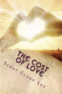 The Cost of Love