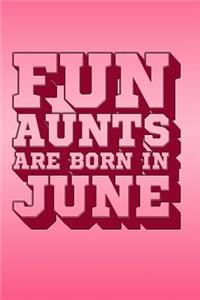 Fun Aunts Are Born in June