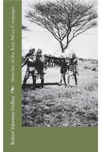 Sketches of the East Africa Campaign