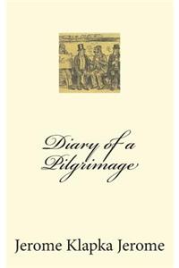 Diary of a Pilgrimage