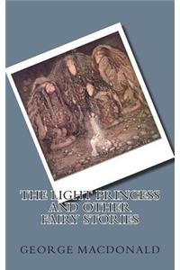 The Light Princess and Other Fairy Stories