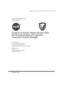 Analysis of Ninety Degree Flexure Tests for Characterization of Composite Transverse Tensile Strength