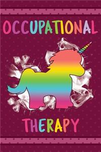 Occupational Therapist are magical like a unicorn only better