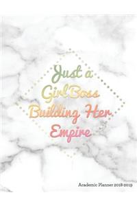 Just a Girl Boss Building Her Empire Academic Planner 2018-2019