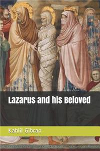 Lazarus and His Beloved